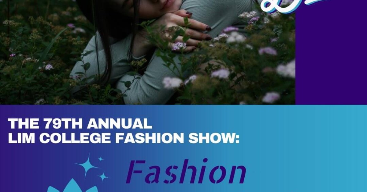 2024 Fashion Show LIM College   2024 Fashion Show Save The Date 